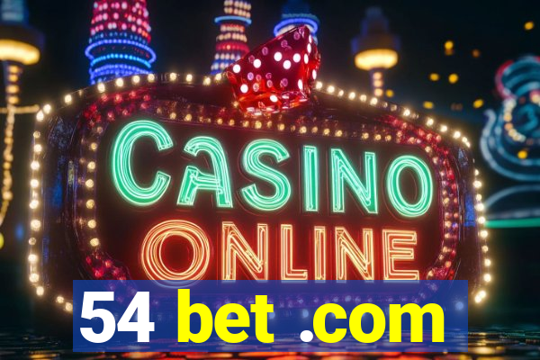 54 bet .com